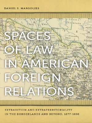 cover image of Spaces of Law in American Foreign Relations